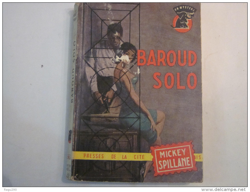 BAROUD SOLO  Par  MICKEY SPILLANE Roman Policier - Librairie De La Cité (Lyon)