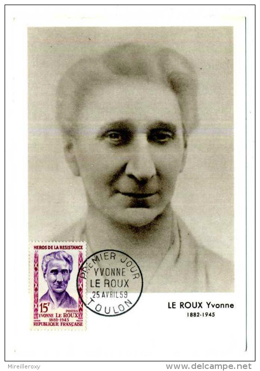 CARTE MAXIMUM / FRANCE N° 1199 /  YVONNE  LE ROUX / HEROS DE LA RESISTANCE / WWII / GUERRE 39-45 - Other & Unclassified