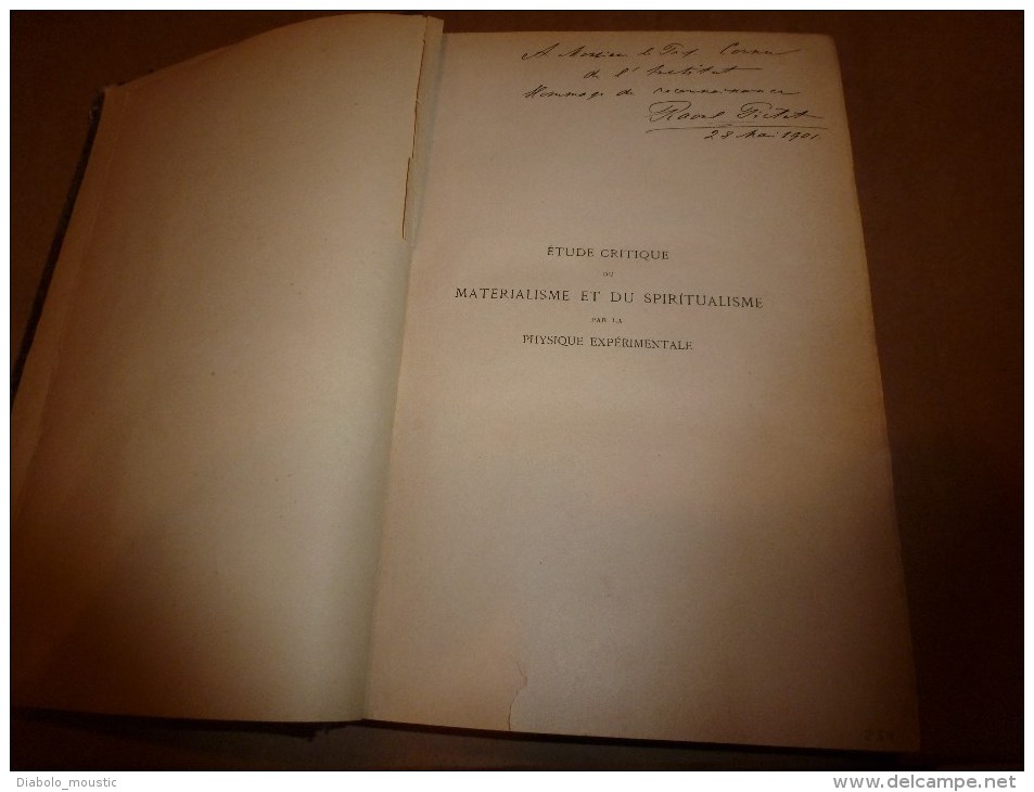 1897 (rare,avec Dédicace Manuscrite Raoul Pictet Au Professeur Cornu) ETUDE CRITIQUE Du MATERIALISME Et Du SPIRITUALISME - Livres Dédicacés