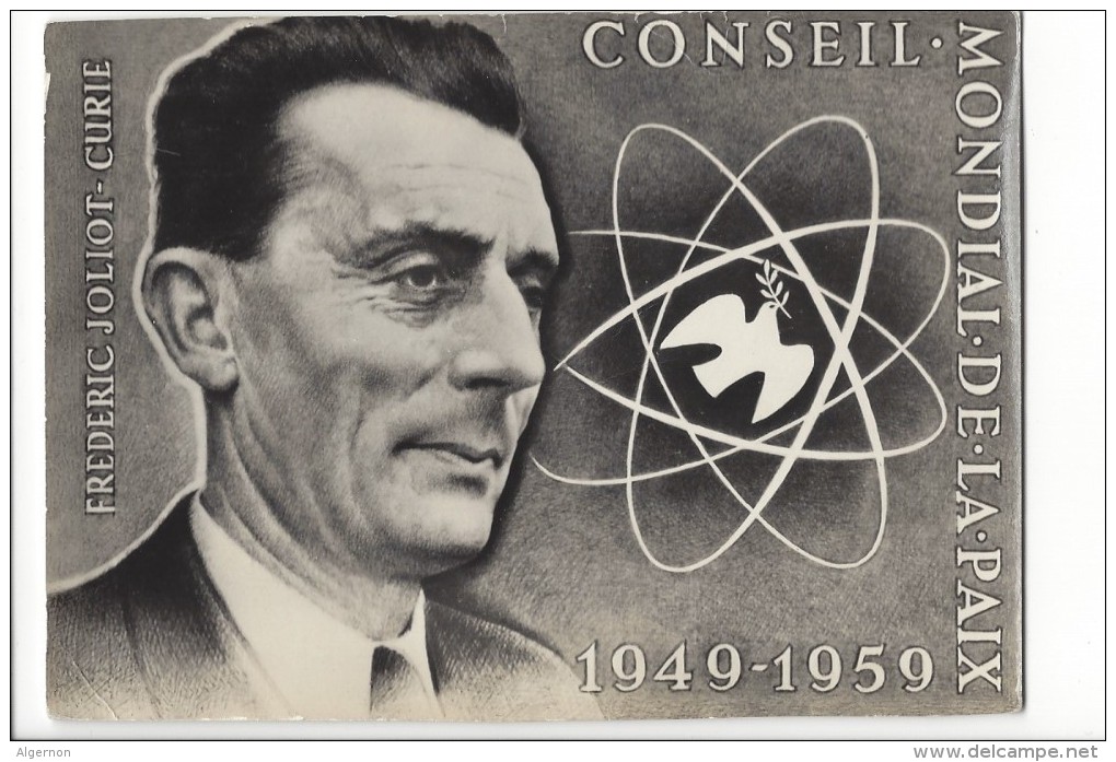 11682 -  Conseil Mondial De La Paix 1949-1959 Frederic Jollot Curie - Evènements