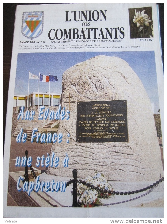 L' Union Des Combattants N° 112 (Anciennement Évades De France - Manana) 1998 : Aux évadés De France, Une Stèle à Capbre - Histoire