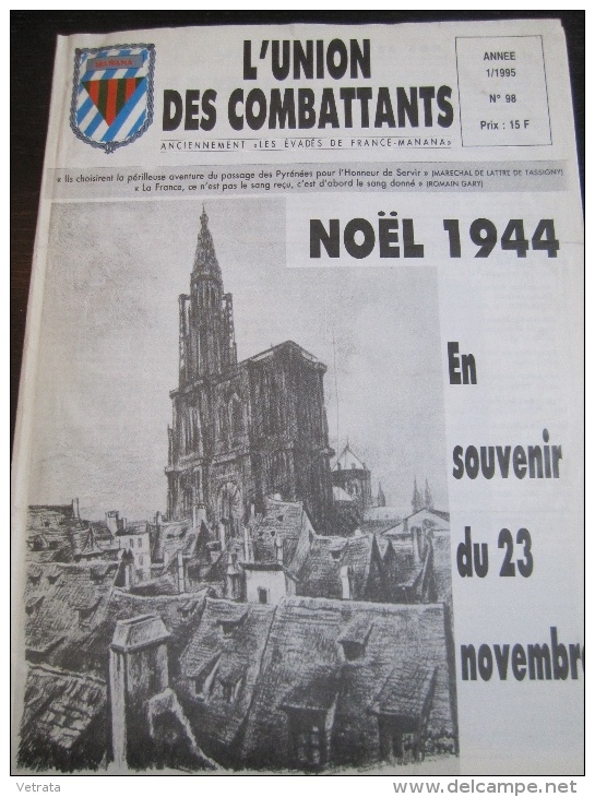 L' Union Des Combattants N° 98 (Anciennement Évades De France - Manana) 1995 : Souvenir Du 23 Novembre 1944 - Histoire