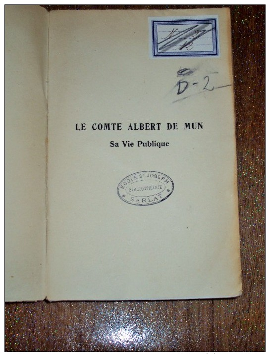 Le Comte Albert De Mun, Sa Vie Publique Par Jacques PIOU, 1926 - Biographie