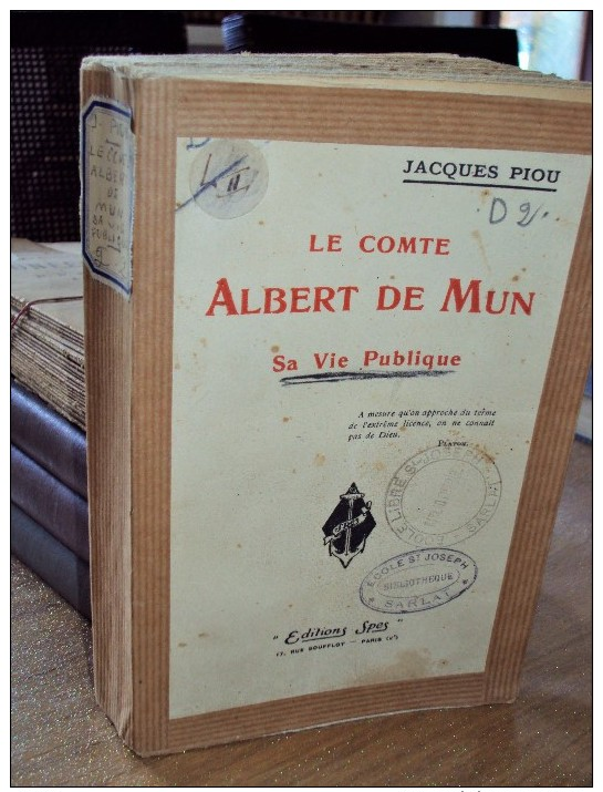 Le comte Albert de Mun, sa vie publique par Jacques PIOU, 1926