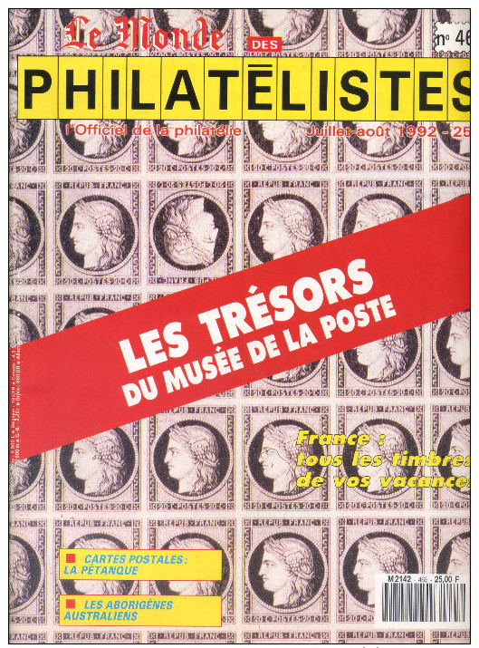 Le Monde Des Philatelistes 1992 N° 465 Numero Special Tresors Du Musée De Laposte - Français (àpd. 1941)