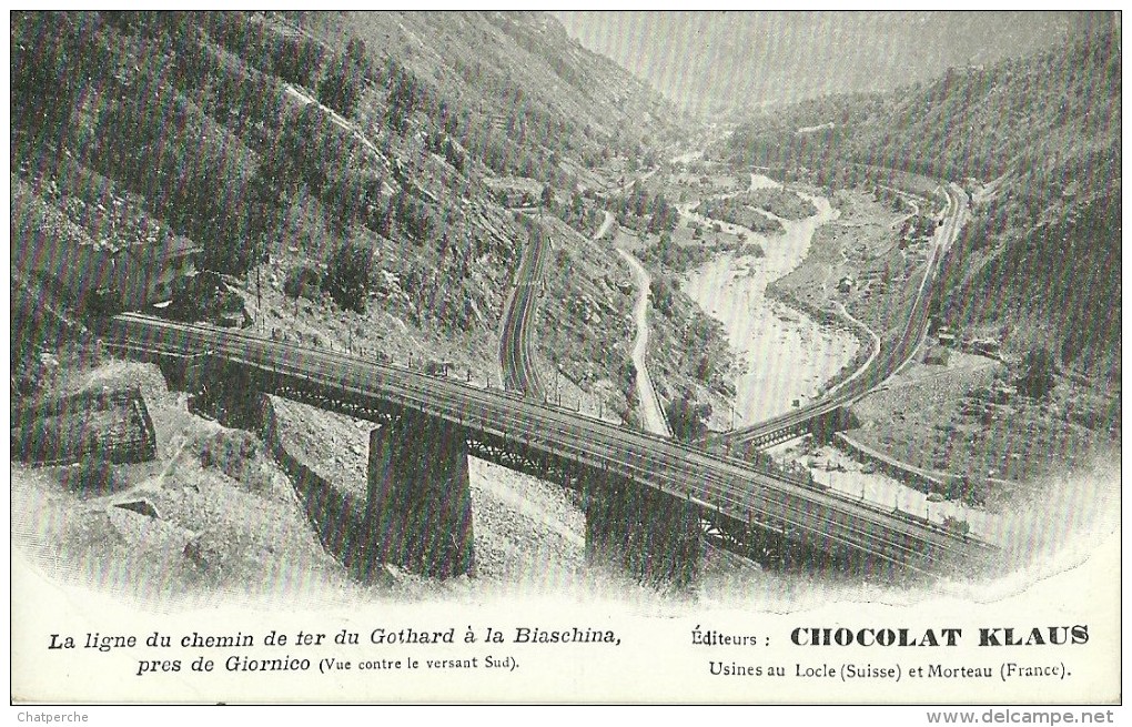 SUISSE CANTON DU TESSIN GIORNICO  LA LIGNE DE CHEMIN DE FER DU GOTHARD A LA BIASCHINA  EDIT. CHOCOLAT KLAUS  DOS DIVISE - Giornico