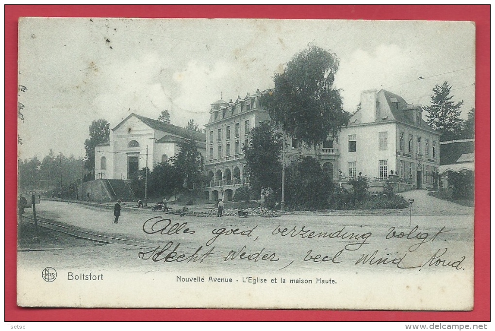 Watermael-Boitsfort - Boitsfort - Nouvelle Avenue - L'Eglise Et La Maison Haute -1907  ( Voir Verso ) - Watermaal-Bosvoorde - Watermael-Boitsfort