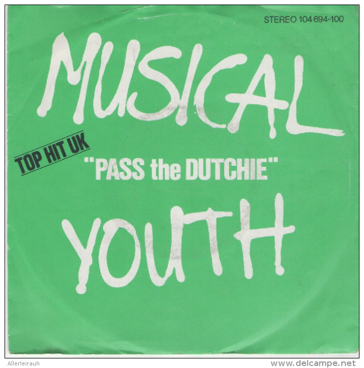 Musical Youth : Pass The Dutchie   /  Please Give Love A Chance  - MCA Records 104694 - Disco, Pop