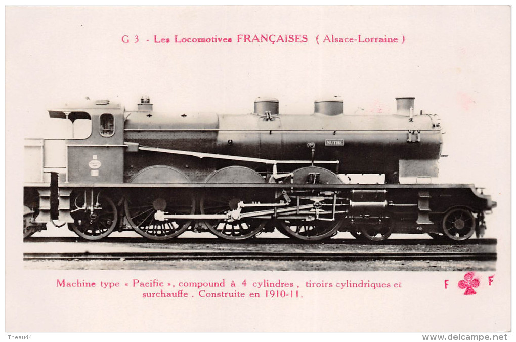Les Locomotives Françaises (Alsace - Lorraine) Machine Type "Pacific" Compound à 4 Cylindres  - Chemin De Fer, Train - Treni