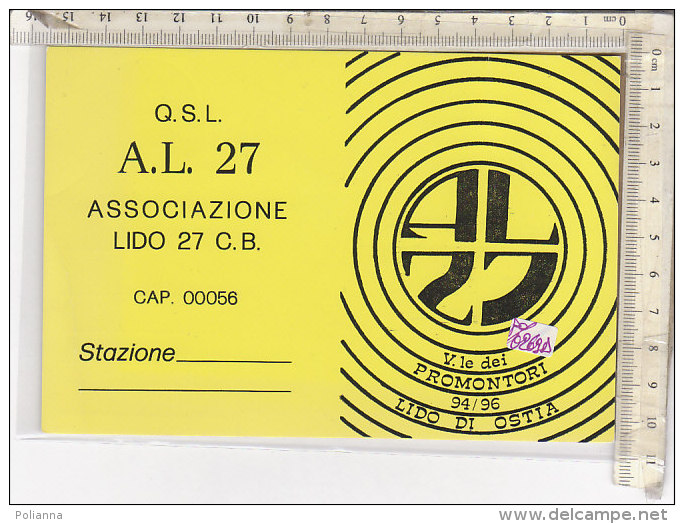 PO0269D# CARTE QSL - RADIO - A.L. 27 ASSOCIAZIONE LIDO 27 C.B. - LIDO DI OSTIA   No VG - CB