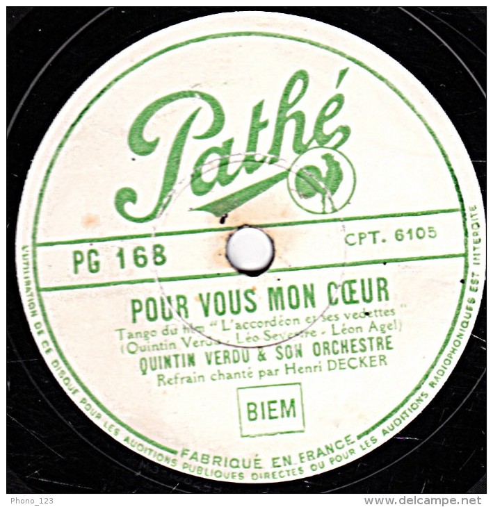 78 Trs - 25 Cm - Pathé  PG 168 - état B -  QUINTIN VERDU - POUR VOUS MON COEUR - CHANSON AUX NUAGES - 78 Rpm - Schellackplatten