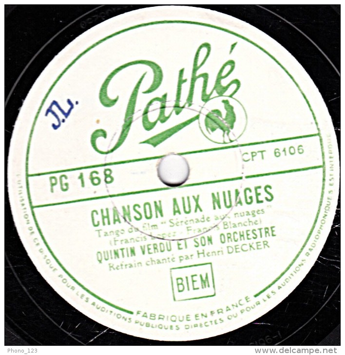 78 Trs - 25 Cm - Pathé  PG 168 - état B -  QUINTIN VERDU - POUR VOUS MON COEUR - CHANSON AUX NUAGES - 78 Rpm - Schellackplatten