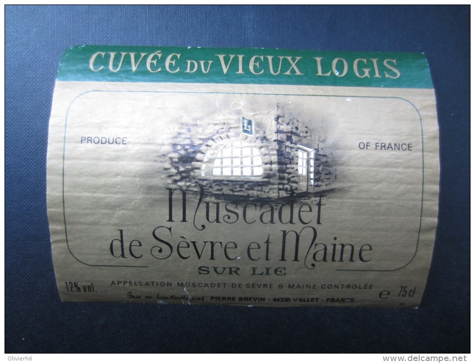 ETIQUETTE DE VIN (M64) MUSCADET DE SèVRE Et MAINE (2 Vues) Cuvée Du Vieux Logis - Pierre Brevin - Vino Blanco