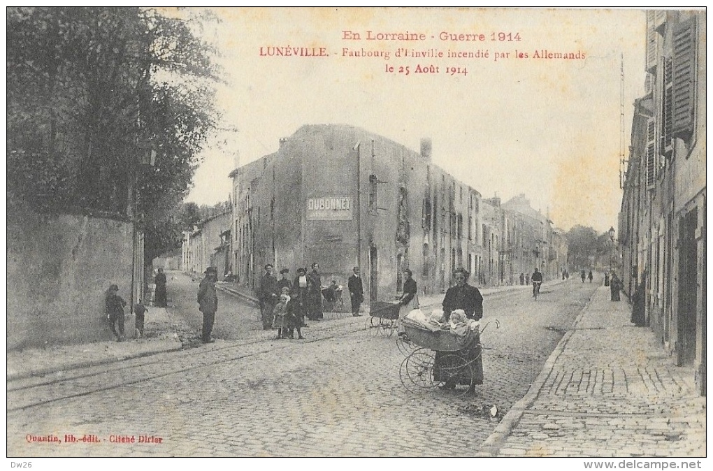 En Lorraine - Guerre 1914 - Lunéville - Faubourg D'Einville Incendié Par Les Allemands Le 25 Août 1914 - Guerre 1914-18