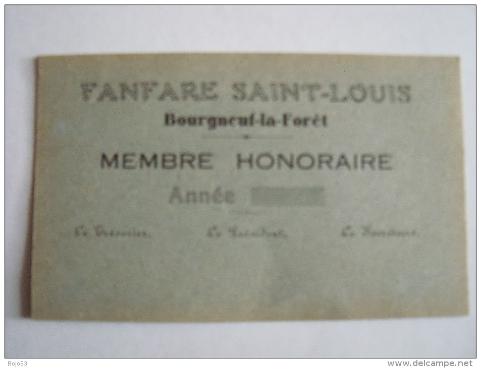 53 LE BOURGNEUF LA FORET - Fanfare Saint Louis -Membre Honoraire (carte Bleue) - Autres & Non Classés