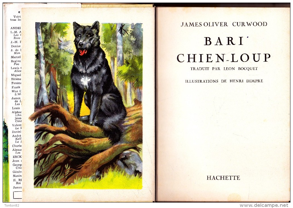 James Oliver Curwood - BARI , Chien - Loup - Idéal Bibliothèque N° 21- ( 1955 ) . - Ideal Bibliotheque