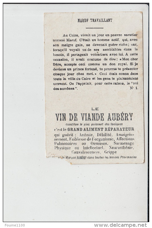 Chromo  Le Vin De Viande AUBERY  Maruf Travaillant LE CORDONNIER  ( Mauvais état  ) - Autres & Non Classés