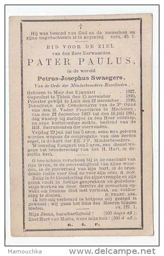 Pater Paulus - Petrus Josephus Swaegers Minderbroeder Recollecten Meir 1822 Priester Thielt Luik Liège Mechelen 1881 - Images Religieuses