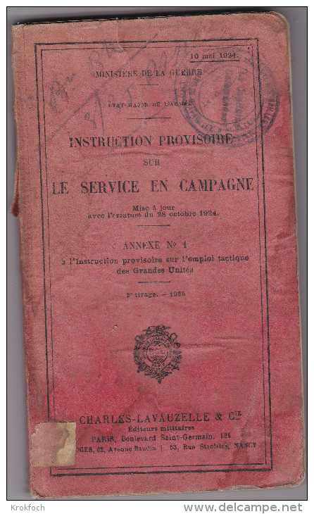 Instruction Service En Campagne 1925 - Armée De Terre - Ministère De La Guerre - 200 Pages - Français