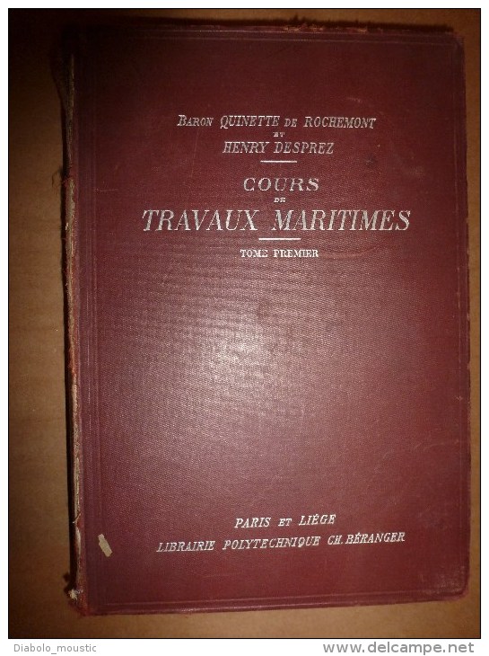 1914 Cours De TRAVAUX MARITIMES Tome I Par Baron Quinette De Rochemont Et Henry Desprez - 1901-1940