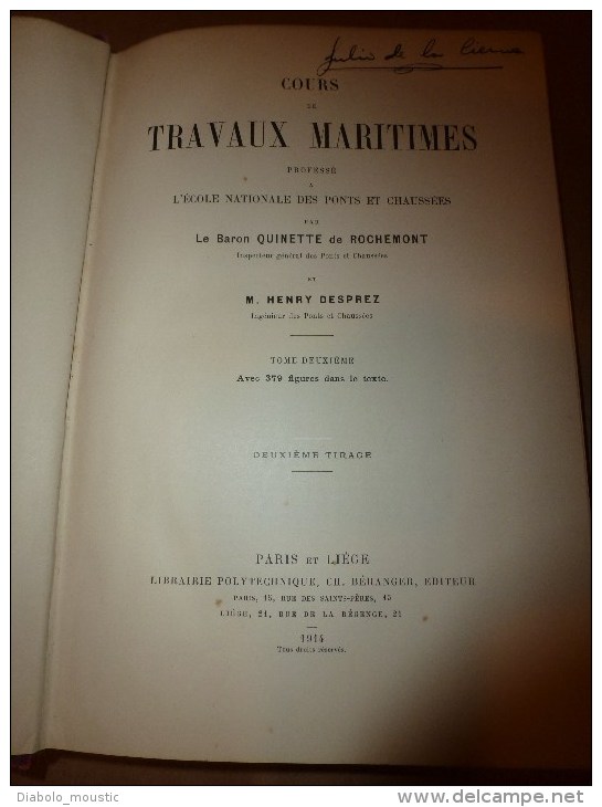 1914 Cours De TRAVAUX MARITIMES Tome II Par Baron Quinette De Rochemont Et Henry Desprez - 1901-1940