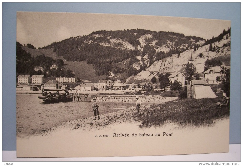 LE  PONT   -- ARRIVEE DE BATEAU AU  PONT - Autres & Non Classés