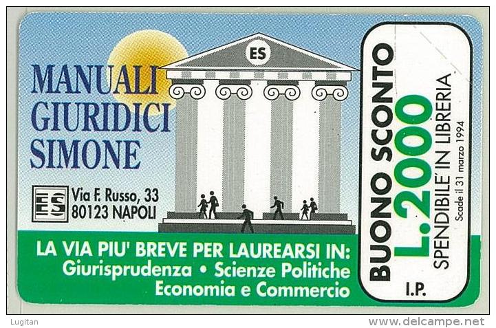 Carte Telefoniche: Manuali Giuridici Simone - La Via Più Breve Per Laurearsi  -  Nuova - 1000 - Mantegazza - Private-Omaggi