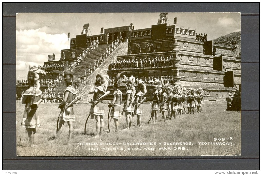 MÉXICO, TARJETA POSTAL SIN CIRCULAR, DIOSES, SACERDOTES Y GUERREROS, TEOTIHUACAN, MONUMENTOS , ARQUEOLOGIA - Mexique