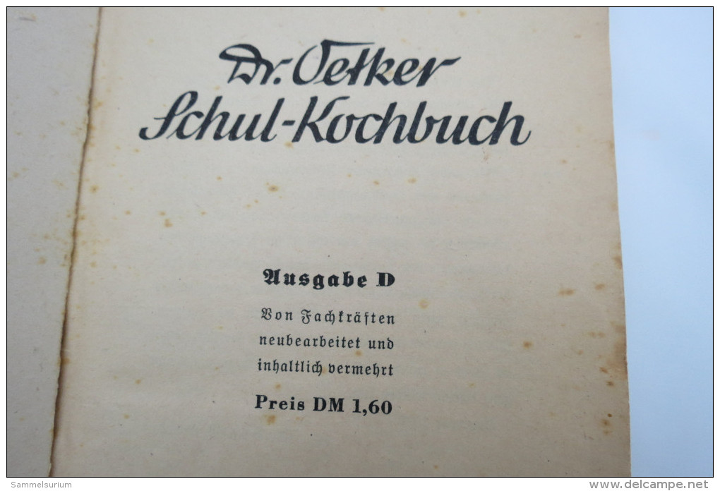 "Dr. Oetker Schul-Kochbuch" Ausgabe D Von 1939 - Manger & Boire