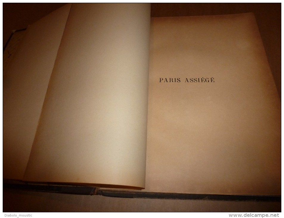 1871 PARIS assiégé 1870-1871 par J. Claretie avec nomb. illustrations dont couleurs:P. de Chavannes,Gustave Doré, etc..