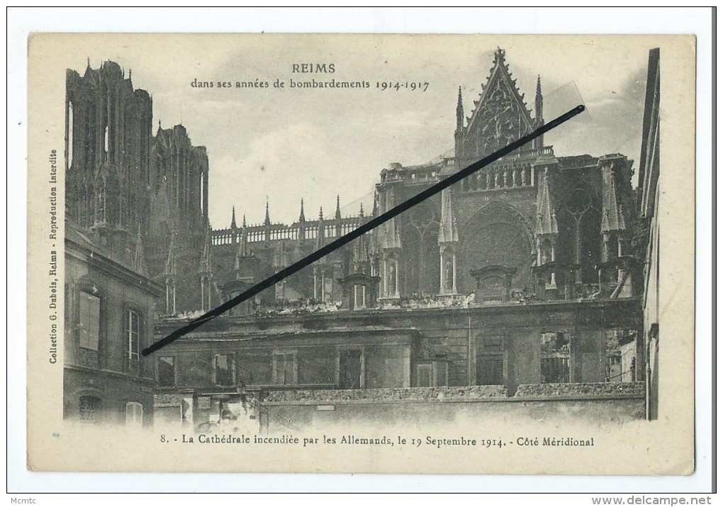 CPA  - Reims Dans Ses Années De Bombardements 1914-1917 - Reims