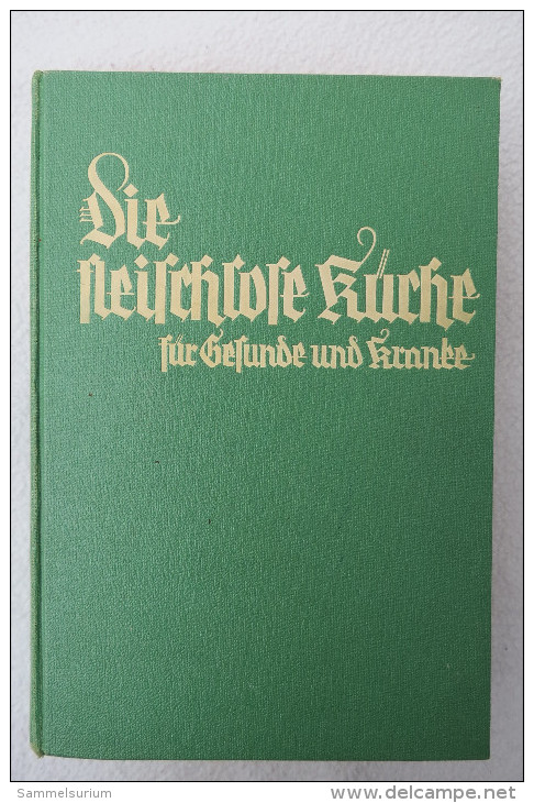 Kurt Klein "Die Fleischlose Küche" - Manger & Boire