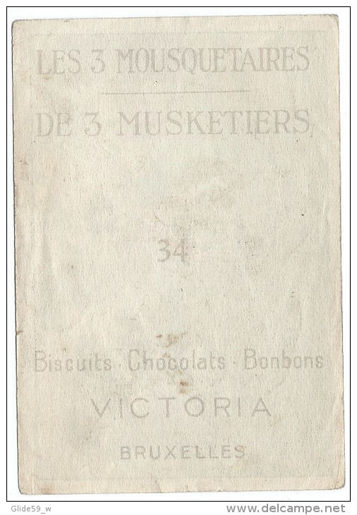 Chromo - Biscuits - Chocolats - Bonbons - Victoria Bruxelles - Les 3 Mousquetaires - N° 34 - Victoria