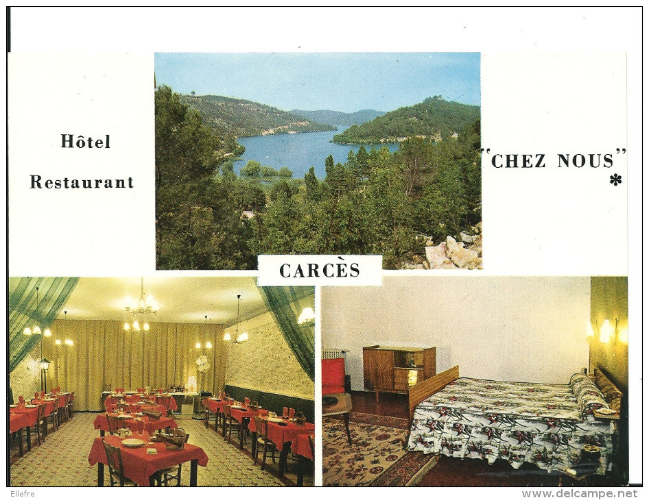 CARCES  83 Hôtel Restaurant " Chez Nous " Calme Repos Pêche Et Chasse...cpm Non Voyagée édition De France - Carces
