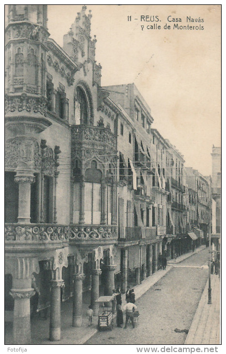 REUS  CATALUÑA. CASA NAVAS Y CALLE DE MONTEROLS - Tarragona