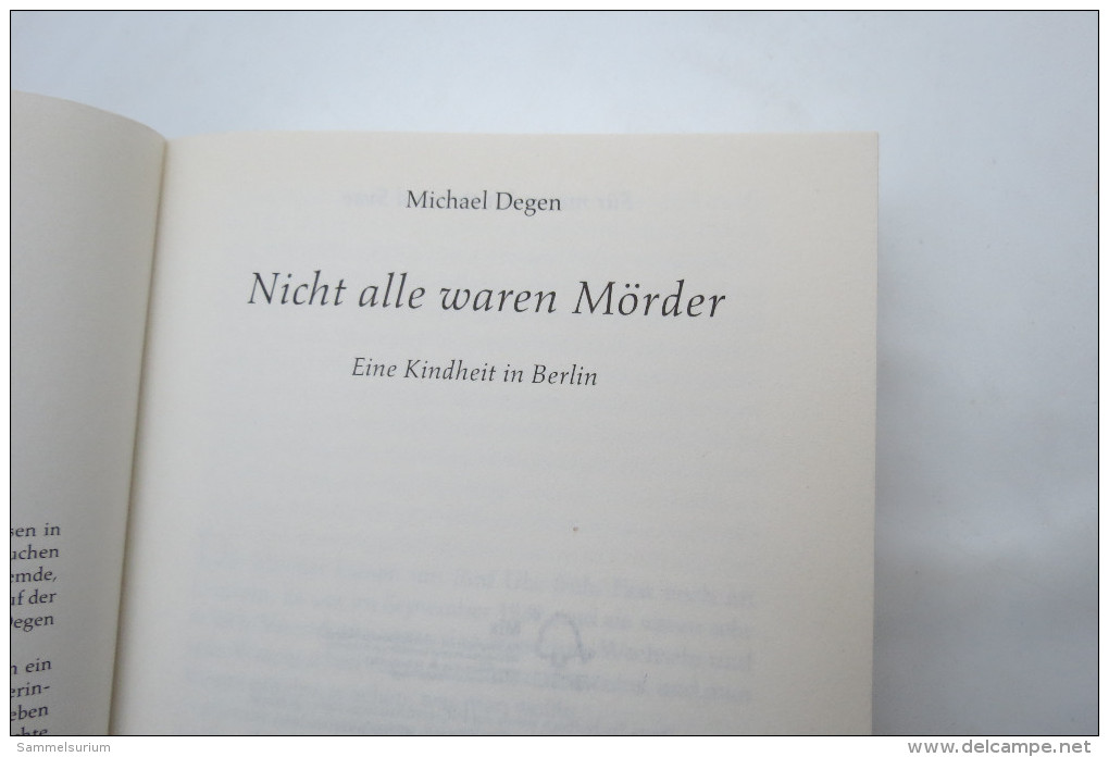 Michael Degen "Nicht Alle Waren Mörder" Eine Kindheit In Berlin - 5. Zeit Der Weltkriege