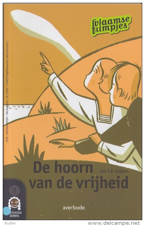 2008: Vlaamse Filmpjes Nr. 3218 (78° Jaargang/9) : ## De Hoorn Van De Vrijheid ##  Door Jan J.B. Kuipers - - Juniors