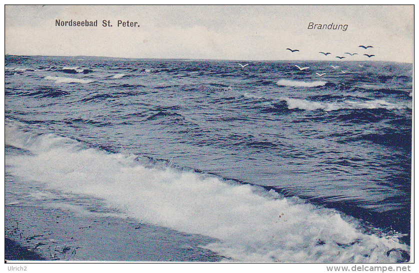 AK Nordseebad St. Peter - Brandung - 1911  (12140) - St. Peter-Ording