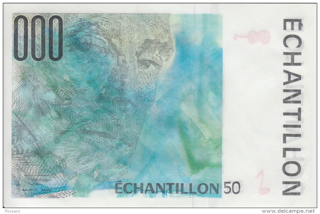 ** BILLET TEST NOTE ECHANTILLON BANQUE DE FRANCE - 50 FRANCS MAURICE RAVEL - TYPE DU 50 FRANCS SAINT EXUPERY ** - Ficción & Especímenes