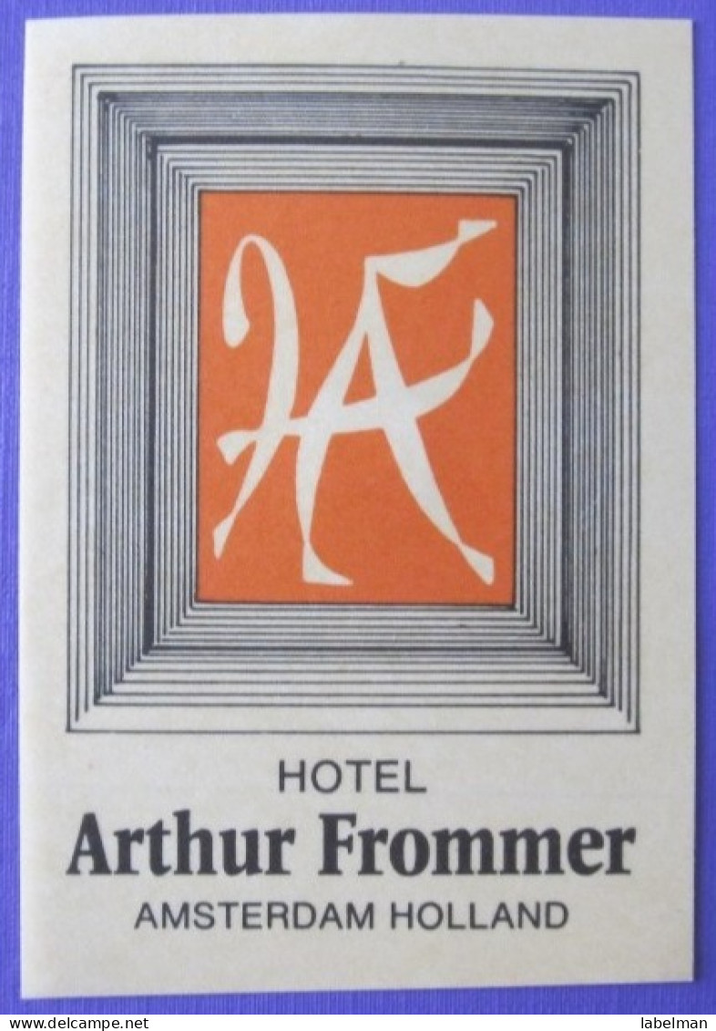 HOTEL MOTEL PENSION ARTHUR FROMMER AMSTERDAM HOLLAND NETHERLANDS TAG DECAL STICKER LUGGAGE LABEL ETIQUETTE AUFKLEBER - Hotel Labels