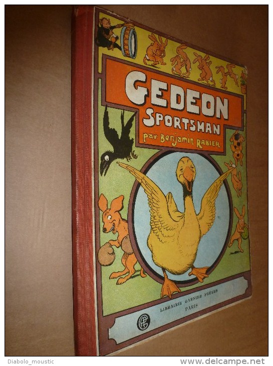 1929 GEDEON SPORTSMAN  Par Benjamin Rabier,  Imprimerie Crété à Corbeil,          Librairie Garnier Frères , Paris - Otros & Sin Clasificación
