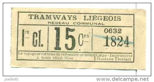 Liége - Luik - Tram - Tramways Liégeois - 1900 - Imprimerie Gustave Thiriart - Trein - Ticket - 15 Centimes - Chemin De Fer