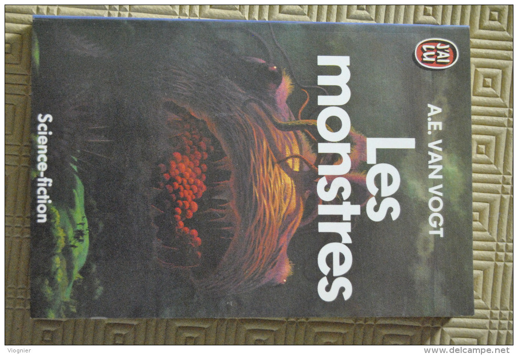 Les Monstres  Alfred Elton VAN VOGT J´AI LU 1985  Coll. Science-Fiction N° 1082 - J'ai Lu