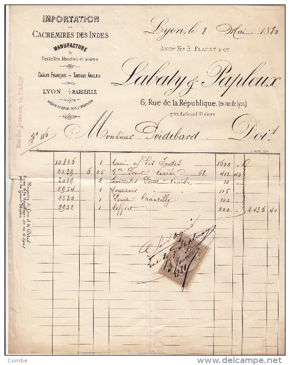 FACTURE 1881. RHONE. LYON RUE DE LA REPUBLIQUE. IMP CACHEMIRES DES INDES MANUFACTURE DE DENTELLES. SABATY & PAPLEUX /18 - Altri & Non Classificati