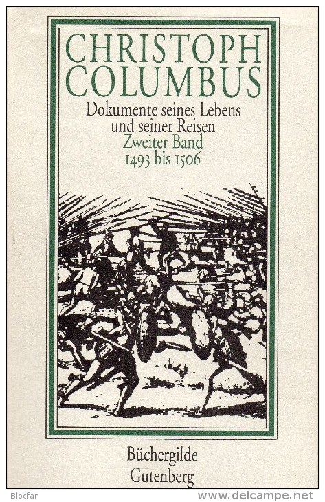 Christoph Columbus Antiquarisch 12€ Dokumente Seiner Reisen II. Band 2.-4.Reise Gutenberg-Verlag 1992 ISBN 3 7632 3969 3 - 2. Moyen Age