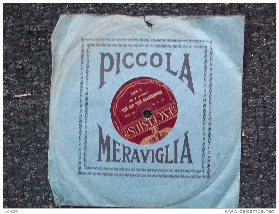 PICCOLA MERAVIGLIA - EXCELSIUS  MADAMA DORE' / CAVALLUCCIOGIO',GIO',GIO'... - 78 Rpm - Gramophone Records