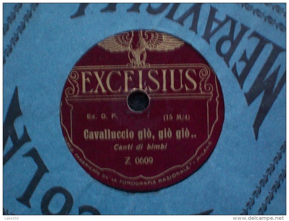 PICCOLA MERAVIGLIA - EXCELSIUS  MADAMA DORE' / CAVALLUCCIOGIO',GIO',GIO'... - 78 Rpm - Schellackplatten