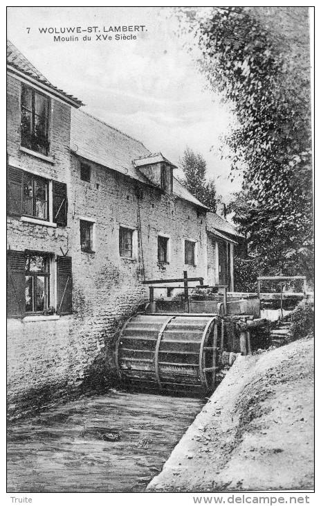 WOLUWE-SAINT-LAMBERT MOULIN DU 15 E SIECLE - St-Lambrechts-Woluwe - Woluwe-St-Lambert