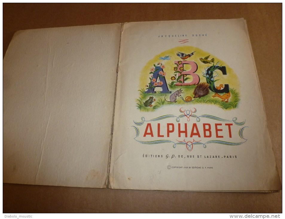 1949  ALPHABET PRINTANIER , Illustré Par Jacqueline Duché,  éditions G. P. à Paris - Otros & Sin Clasificación