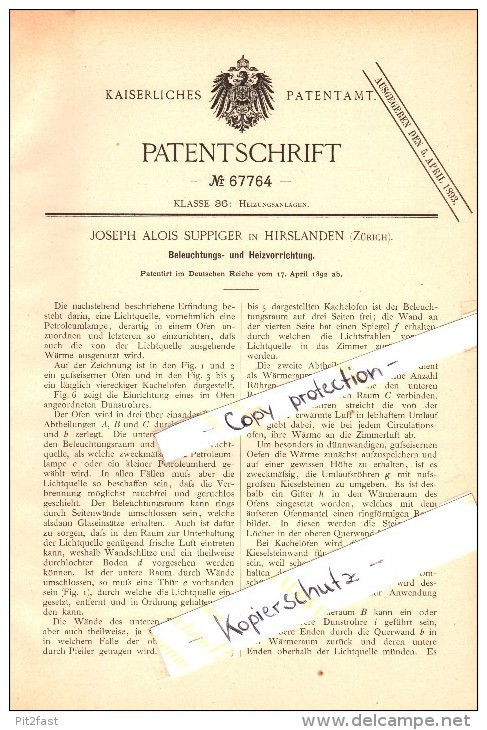 Original Patent - J.A. Suppiger In Hirslanden B. Zürich , 1892 , Beleuchtung Und Heizapparat !!! - Zürich